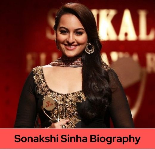 Sonakshi Sinha Biography