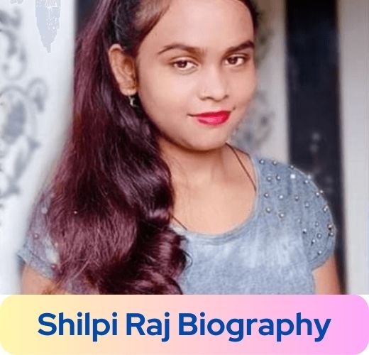 Shilpi Raj Biography