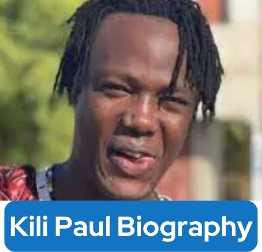Kili Paul Biography