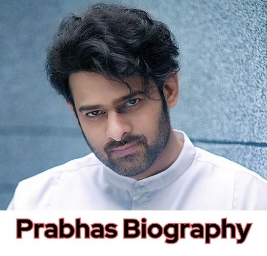 Prabhas Biography